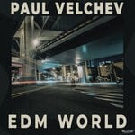 cover: Paul Velchev - Edm World