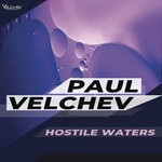 cover: Paul Velchev - Hostile Waters