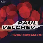 cover: Paul Velchev - Trap Cinematic