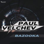 cover: Paul Velchev - Bazooka