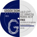 cover: Lalo Leyy|Lee Graves|Morris Revy - Free (Luis Radio, Pietro Nicosia & Deepo Remixes)