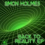 cover: Simon Holmes - Back To Reality EP