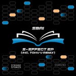 cover: Sbai - S-Effect EP Inc. Tony V Remix