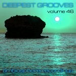 cover: Astraglide|Matt Hoyson|Soundscape|Tony Thomas - Deepest Grooves Vol 46