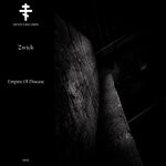 cover: Zwick - Empire Of Disease (Original Mix)