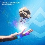 cover: Delroy Jameson - Rainy Days