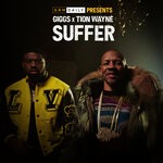 cover: Giggs|GRM Daily|Tion Wayne - Suffer (Explicit)