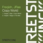 cover: FREQISH|JRae - Crazy World