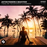 cover: Anton Powers|Liv Dawson|Manyfew - These Are The Days