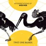 cover: Web Web - Meh Te (Twit One Remix)