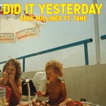 cover: Tane - Did It Yesterday