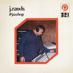 cover: J. Rawls - #jazzhop