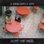 cover: Ol' Burger Beats|Vuyo - Do Me That Favor