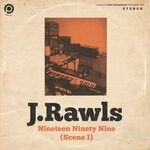 cover: J. Rawls - Nineteen Ninety Nine (Scene 1)