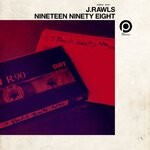 cover: J. Rawls - Nineteen Ninety Eight