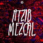 cover: Atzib - Mezcal