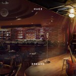 cover: Huez - Dreams