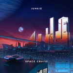 cover: Junkie - Space Cruise