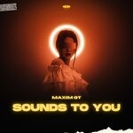 cover: Maxim Qt - Sounds To You