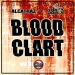 cover: Alcatraz|Top Dolla - Blood Clart