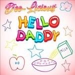 cover: Dee-licious - Hello Daddy