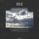 cover: Max Id - Equipoise