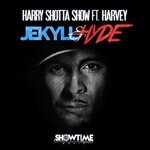 cover: Dj Phantasy|Harry Shotta|Harry Shotta Show - Jekyll & Hyde