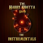 cover: Dj Phantasy|Harry Shotta|Harry Shotta Show - The Instrumentals EP