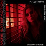 cover: Lucky Choice - More Satisfaction