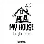 cover: Longhi Bros. - My House