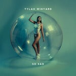 cover: Tylah Winyard - So Sad