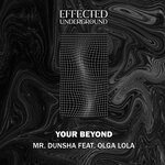 cover: Mr. Dunsha|Olga Lola - Your Beyond