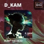 cover: D_kam - Dump The Head (Original Mix)