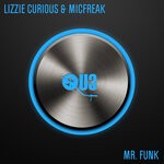 cover: Lizzie Curious|Micfreak - Mr. Funk