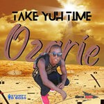 cover: Ozarie - Take Yuh Time