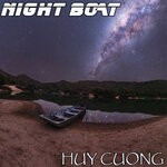 cover: Huy Cuong - Night Boat