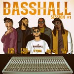 cover: Alex (tok)|Bay-c|Fyahbwoy|Kybba|Lion Fiah - Basshall Session #1