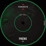 cover: Dry Wet - Phoenix EP