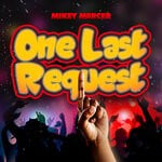 cover: Mikey Mercer - One Last Request