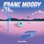 cover: Franc Moody - I'm In A Funk