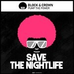 cover: Block & Crown - Pump The Power