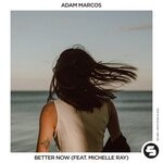 cover: Adam Marcos|Michelle Ray - Better Now