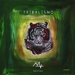 cover: Eder Alvarez|Heliena|German Brigante - Tribalismo