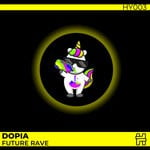 cover: Dopia - Future Rave