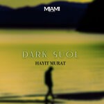 cover: Hayit Murat - Dark-Suol