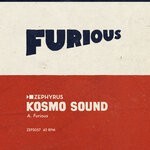 cover: Kosmo Sound - Furious / Furious Dub