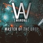 cover: Wandme - Master Of The Drop