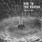 cover: Jean Fixx - Run To The Rescue