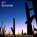 cover: Alp|Outwork - Fiesta Elektronika