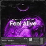 cover: Dropr|Powered Djs - Feel Alive